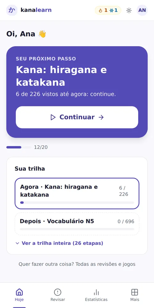 Página Hoje: o botão Continuar, a etapa atual da trilha e a meta do dia